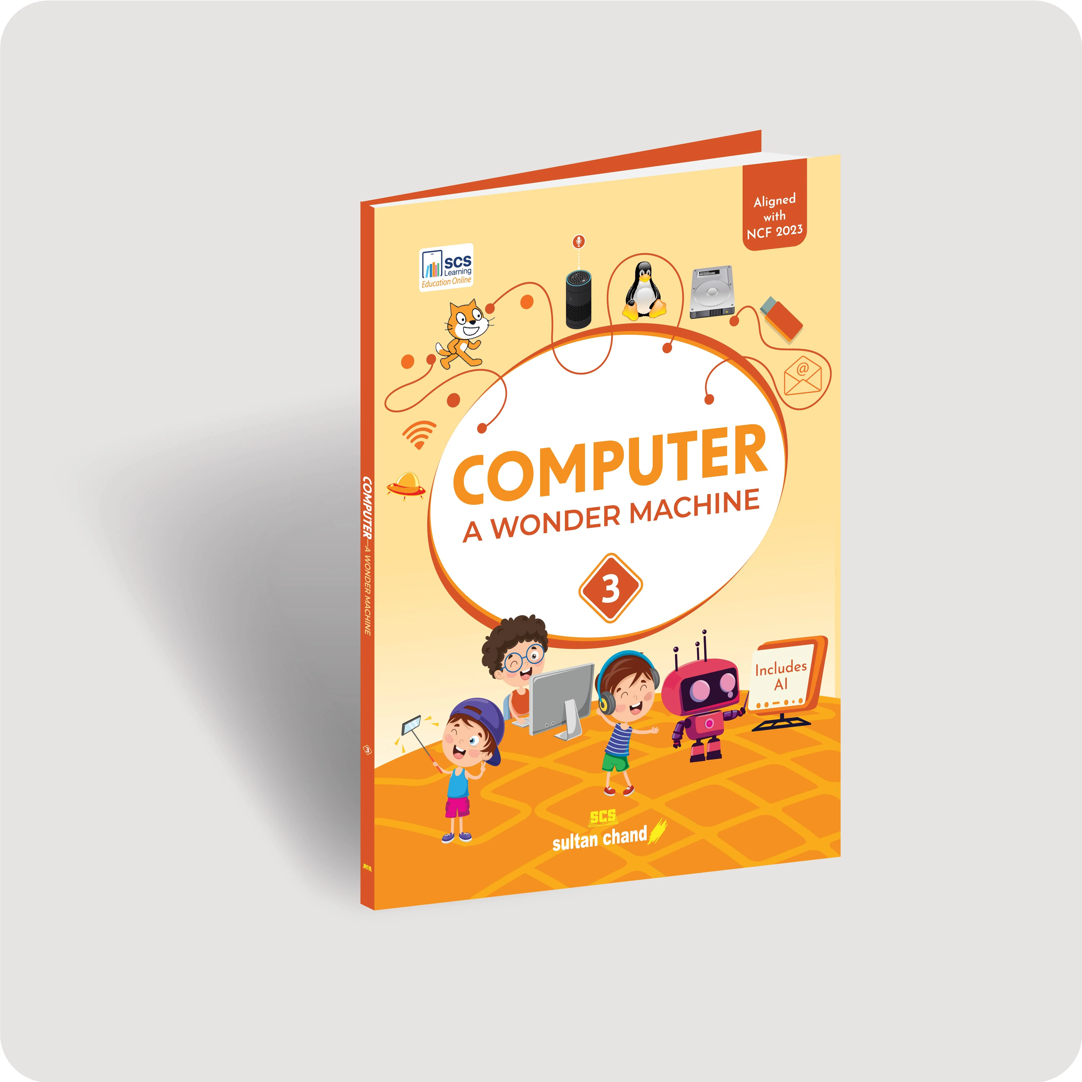 Computer A Wonder Machine: Textbook for CBSE Class 3 (2026 - 27 Session)