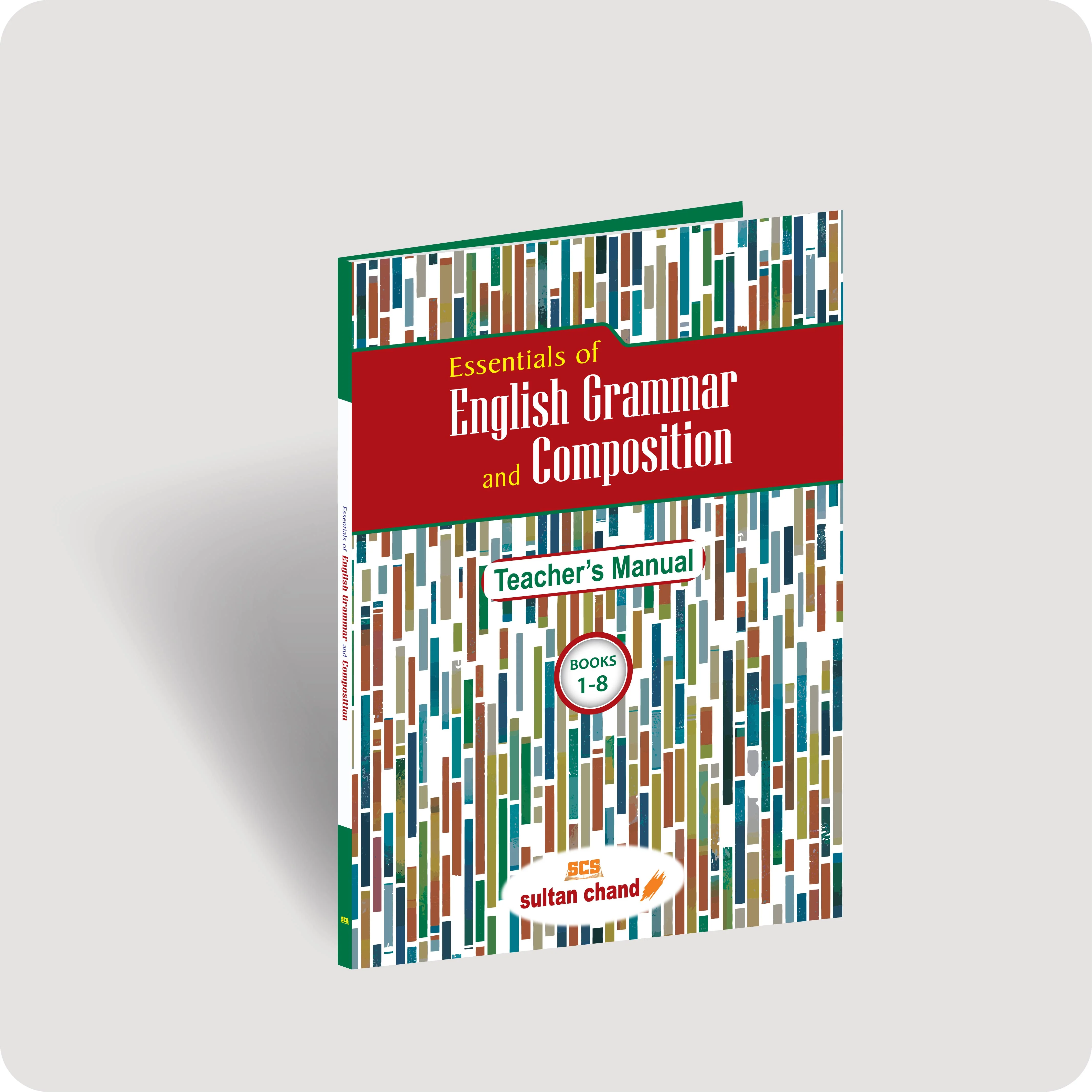 Essentials of English Grammar and Composition: Teacher's Manual (1 - 8)