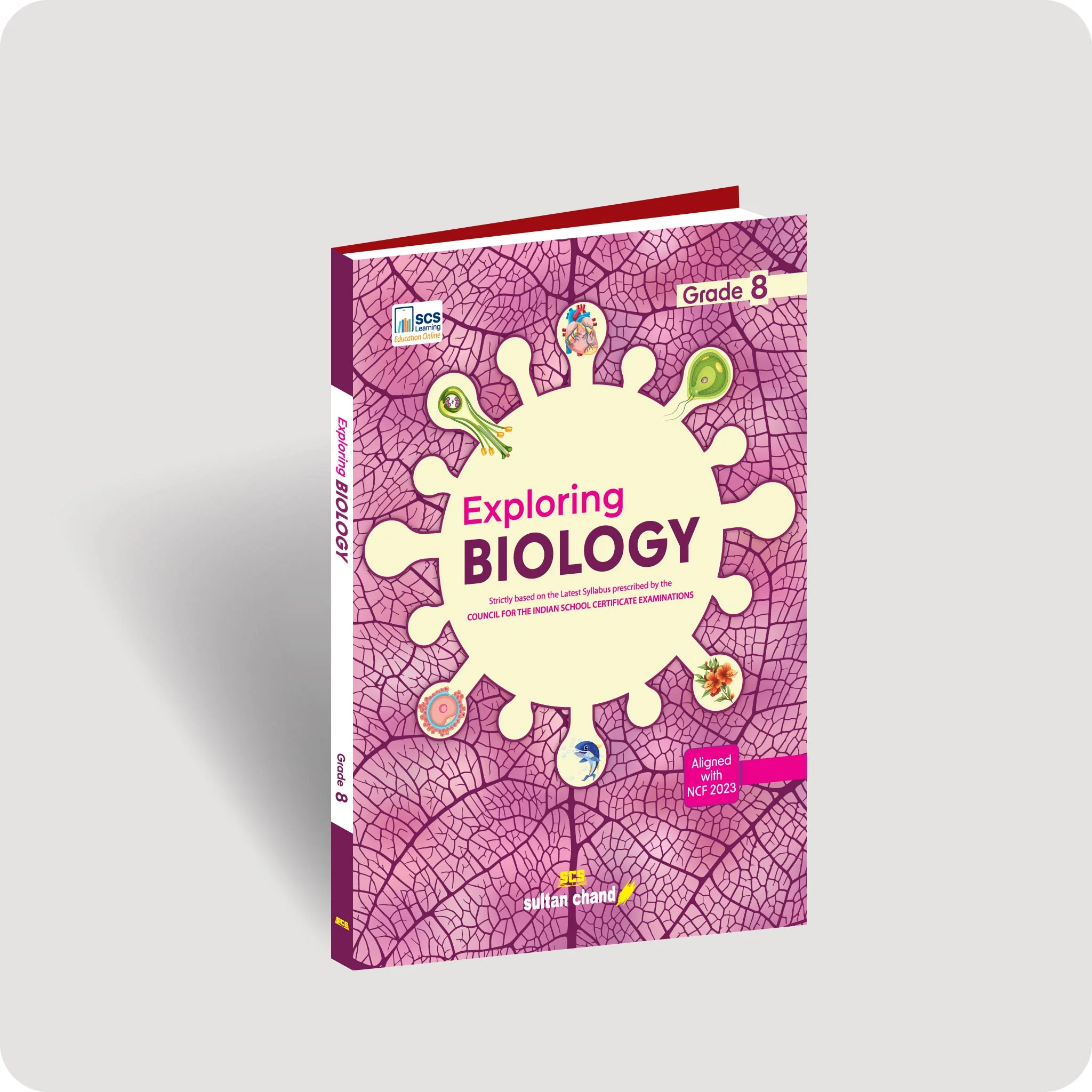 Exploring Biology: Textbook for ICSE Grade 8 (2026-27 Session)