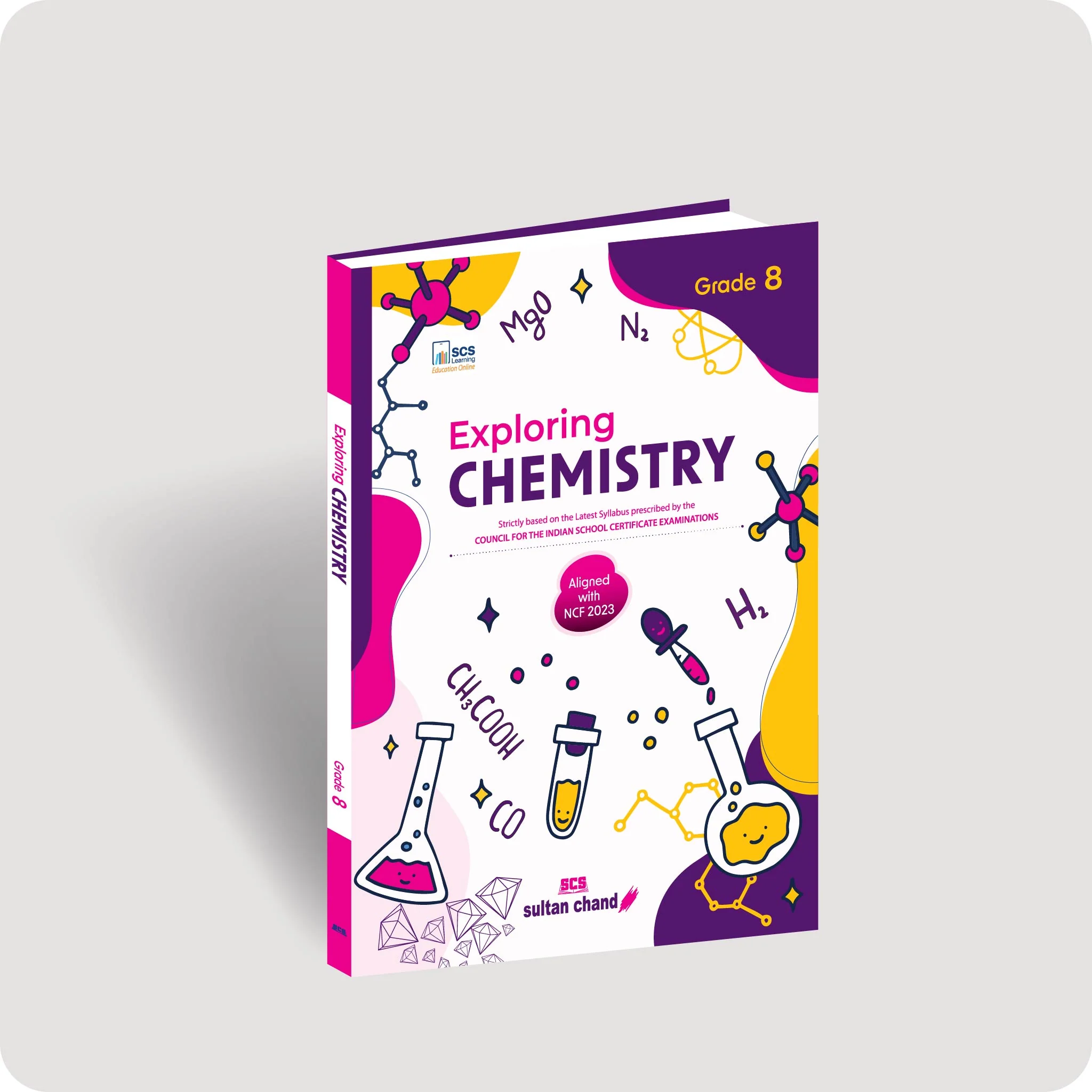 Exploring Chemistry: Textbook for ICSE Grade 8 (2026-27 Session)