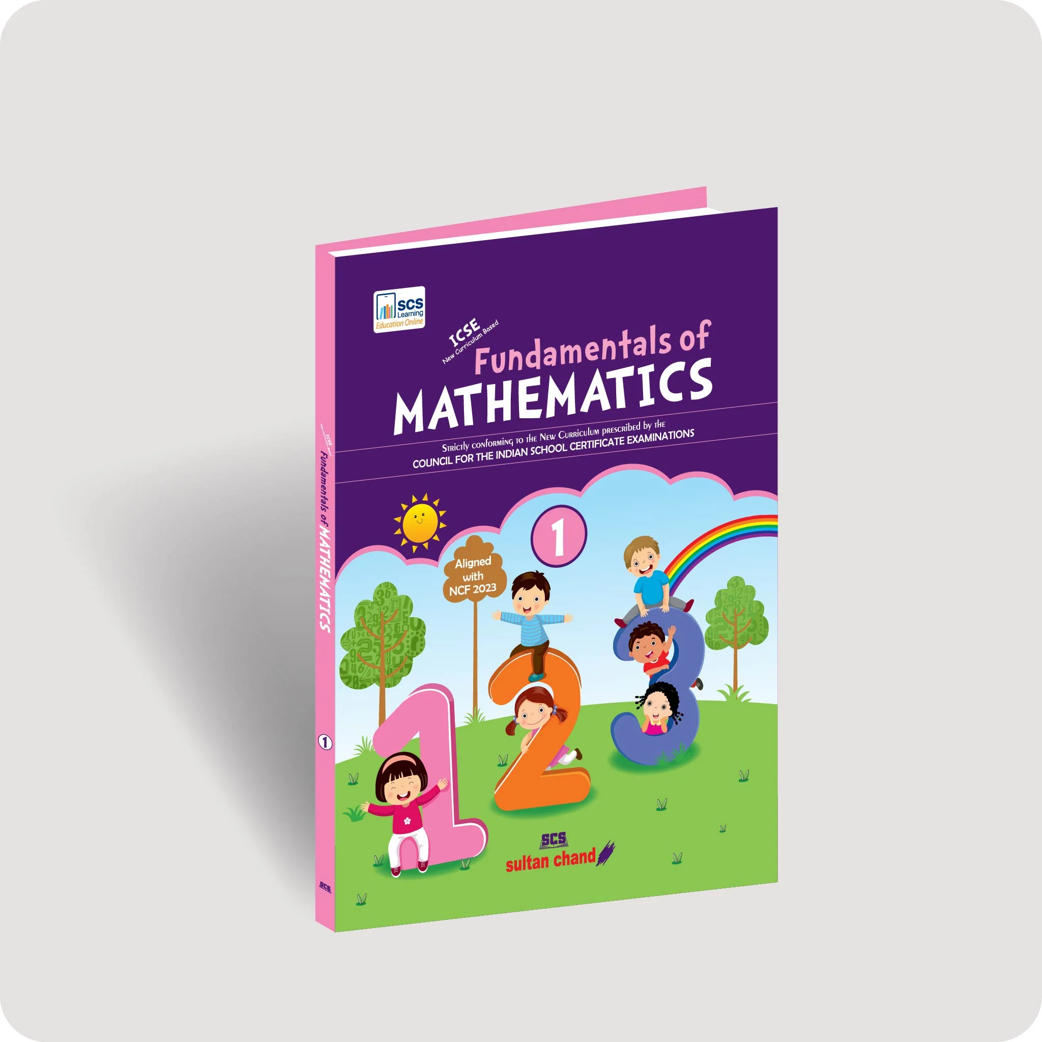 New Fundamentals of Mathematics Textbook for ICSE Class 1