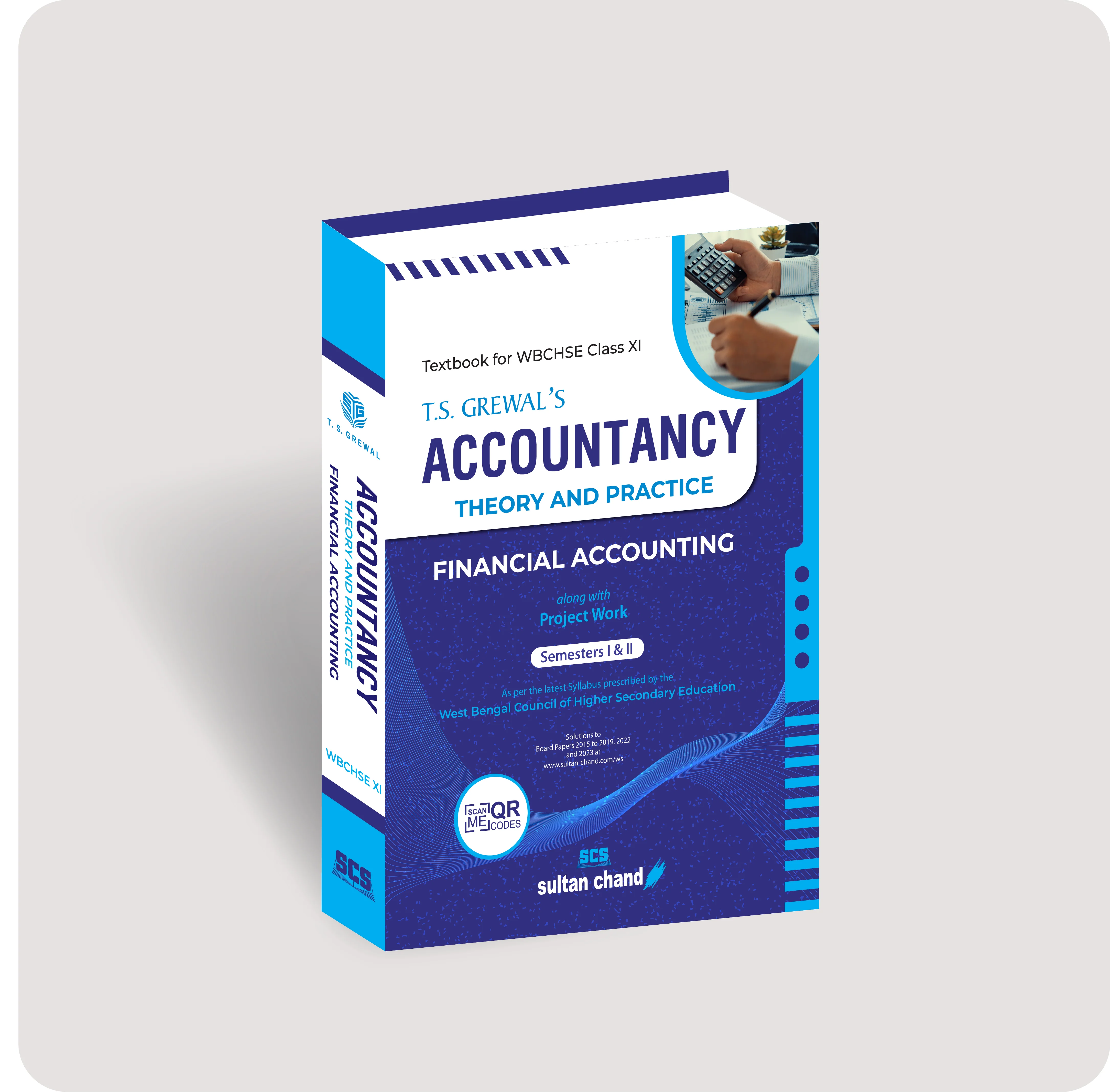 T.S. Grewal's Accountancy - Financial Accounting: A Textbook for WBCHSE Class XI (2026 Edition)